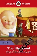Los duendes y el zapatero - Ladybird Readers Level 3 - Elves and the Shoemaker - Ladybird Readers Level 3