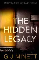 Legado oculto - Un drama psicológico oscuro y apasionante - Hidden Legacy - A Dark and Gripping Psychological Drama