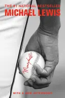 Moneyball: El arte de ganar un juego injusto - Moneyball: The Art of Winning an Unfair Game