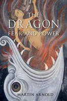 Dragón Miedo y poder - Dragon: Fear and Power