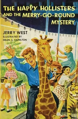 Los Hollister felices y el misterio del tiovivo - The Happy Hollisters and the Merry-Go-Round Mystery