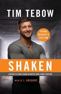 Shaken: Edición para jóvenes lectores: Lucha para mantenerte fuerte pase lo que pase - Shaken: Young Reader's Edition: Fighting to Stand Strong No Matter What Comes Your Way