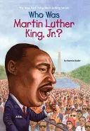 ¿Quién fue Martin Luther King, Jr.? - Who Was Martin Luther King, Jr.?