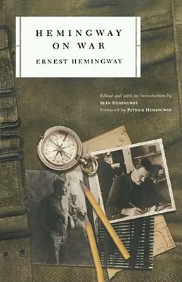 Hemingway sobre la guerra - Hemingway on War