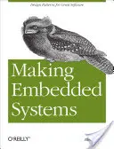 Cómo crear sistemas empotrados - Making Embedded Systems