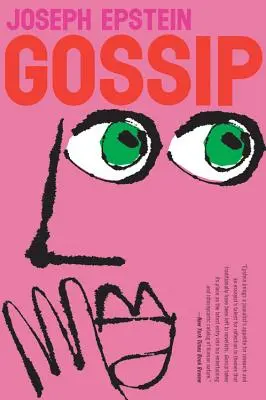 El cotilleo: La búsqueda no trivial - Gossip: The Untrivial Pursuit