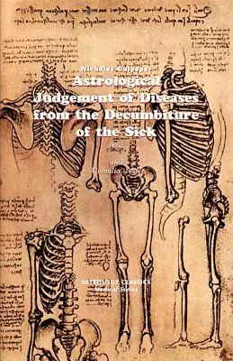 Juicio astrológico de las enfermedades a partir de la decumbencia de los enfermos - Astrological Judgement of Diseases from the Decumbiture of the Sick