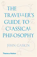Guía del viajero para la filosofía clásica - Traveller's Guide to Classical Philosophy