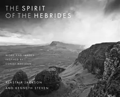 El espíritu de las Hébridas: Palabras e imágenes inspiradas en Sorley MacLean - The Spirit of the Hebrides: Word and Images Inspired by Sorley MacLean