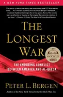 La guerra más larga: El conflicto duradero entre Estados Unidos y Al-Qaeda - The Longest War: The Enduring Conflict Between America and Al-Qaeda