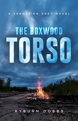 El torso de boj: Una novela de Sebastien Grey - The Boxwood Torso: A Sebastien Grey Novel