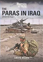 PARAS EN IRAK - Operación Telic 1 - PARAS IN IRAQ - Operation Telic 1