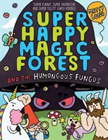 Súper Bosque Mágico Feliz: El hongo gigante - Super Happy Magic Forest: The Humongous Fungus