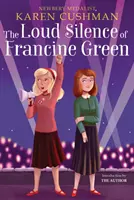 El fuerte silencio de Francine Green - The Loud Silence of Francine Green