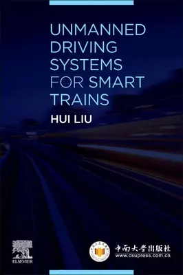 Sistemas de conducción no tripulados para trenes inteligentes - Unmanned Driving Systems for Smart Trains