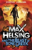 Max Helsing y la bestia de Bone Creek - Libro 2 - Max Helsing and the Beast of Bone Creek - Book 2