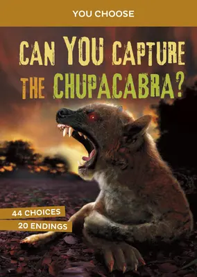 ¿Puedes capturar al Chupacabras? Una caza interactiva de monstruos - Can You Capture the Chupacabra?: An Interactive Monster Hunt