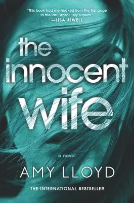 La esposa inocente: el galardonado thriller psicológico - The Innocent Wife: The Award-Winning Psychological Thriller