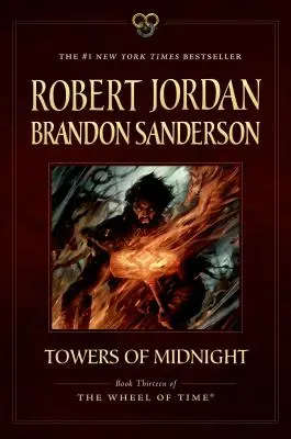 Torres de Medianoche: Libro Trece de 'La Rueda del Tiempo' - Towers of Midnight: Book Thirteen of the Wheel of Time