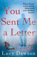 Me enviaste una carta - Un thriller psicológico trepidante y apasionante - You Sent Me a Letter - A fast paced, gripping psychological thriller