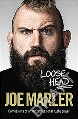 Loose Head - Confesiones de un jugador de rugby (no) profesional - Loose Head - Confessions of an (un)professional rugby player