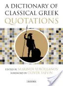 Diccionario de citas griegas clásicas - A Dictionary of Classical Greek Quotations