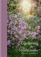 RHS Jardinería para la atención plena (Nueva edición) - Rhs Gardening for Mindfulness (New Edition)