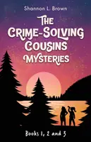 Los primos misterios que resuelven crímenes: La persecución de la pluma, La llave del tesoro, El espía de chocolate: Libros 1, 2 y 3 - The Crime-Solving Cousins Mysteries Bundle: The Feather Chase, The Treasure Key, The Chocolate Spy: Books 1, 2 and 3