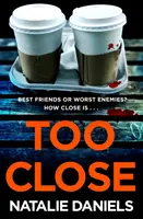 Too Close (Demasiado cerca): ahora, un gran drama en tres partes de la ITV - Too Close - Now a major three-part ITV drama