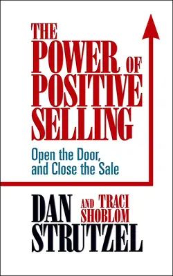 El poder de la venta positiva - The Power of Positive Selling