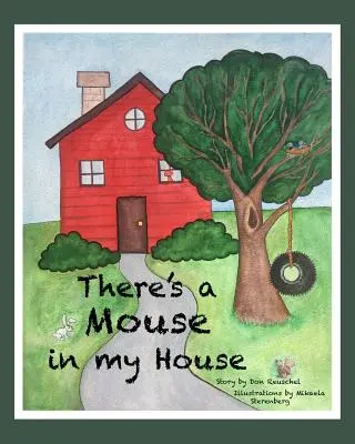 Hay un ratón en mi casa - There's a Mouse in my House