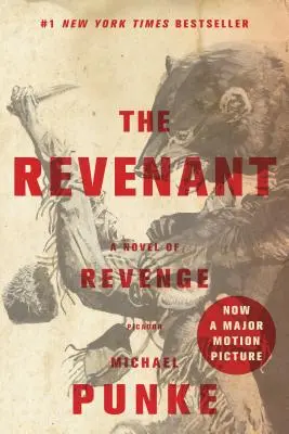 The Revenant: Una novela de venganza - The Revenant: A Novel of Revenge