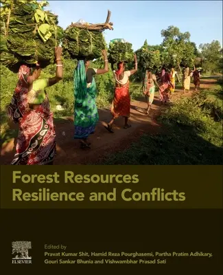 Resiliencia y conflictos de los recursos forestales - Forest Resources Resilience and Conflicts