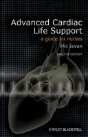 Soporte vital cardíaco avanzado: Guía para enfermeras - Advanced Cardiac Life Support: A Guide for Nurses