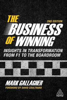 El negocio de ganar: Perspectivas de transformación de la F1 a la sala de juntas - The Business of Winning: Insights in Transformation from F1 to the Boardroom