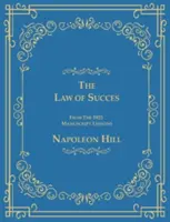 La Ley del Éxito de las Lecciones del Manuscrito de 1925 - The Law of Success From The 1925 Manuscript Lessons