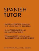 Tutor de español: Cuaderno de gramática y vocabulario (Aprende español con Teach Yourself) - Curso de principiante avanzado a intermedio alto - Spanish Tutor: Grammar and Vocabulary Workbook (Learn Spanish with Teach Yourself) - Advanced beginner to upper intermediate course