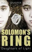 El anillo de Salomón: Hijas de la Luz - Solomon's Ring: Daughters of Light