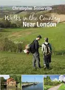 Paseos por el campo cerca de Londres - Walks in the Country Near London