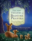 Tesoro Lucado de oraciones para antes de dormir: Oraciones para la hora de acostarse y para cualquier momento del día - Lucado Treasury of Bedtime Prayers: Prayers for Bedtime and Every Time of Day!