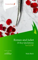 Romeo y Julieta: 25 citas clave para GCSE - Romeo and Juliet: 25 Key Quotations for GCSE