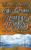 La llamada de Cthulhu y En las montañas de la locura: Dos relatos del mito - The Call of Cthulhu and at the Mountains of Madness: Two Tales of the Mythos