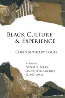 Cultura y experiencia negras; cuestiones contemporáneas - Black Culture and Experience; Contemporary Issues