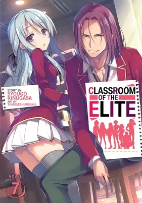 Classroom of the Elite (Novela Ligera) Vol. 7 - Classroom of the Elite (Light Novel) Vol. 7