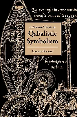 Guía práctica del simbolismo cabalístico - Practical Guide to Qabalistic Symbolism