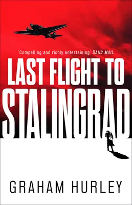 Último vuelo a Stalingrado, Volumen 5 - Last Flight to Stalingrad, Volume 5