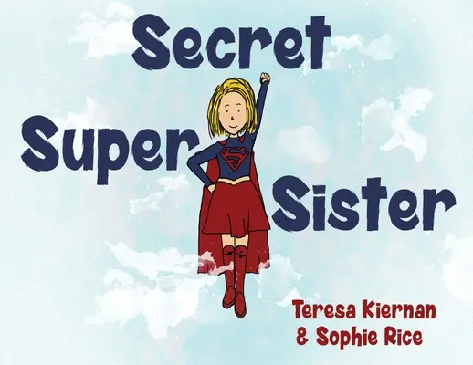 Superhermana secreta - Secret Super Sister