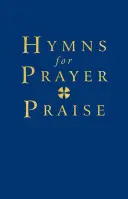 Hymns for Prayer and Praise Edición Musical Completa - Hymns for Prayer and Praise Full Music Edition