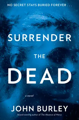Entregar a los muertos - Surrender the Dead