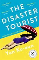 Disaster Tourist - Ganador del CWA Crime Fiction in Translation Dagger 2021 - Disaster Tourist - Winner of the CWA Crime Fiction in Translation Dagger 2021